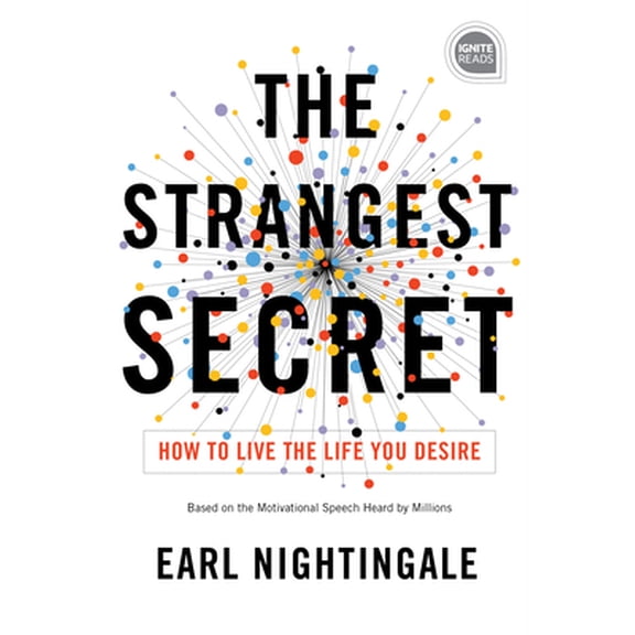 Pre-Owned The Strangest Secret: How to Live the Life You Desire (Hardcover) 1728210623 9781728210629