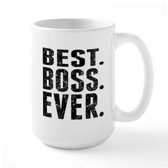 CafePress - Best. Boss. Ever. Mugs - 15 oz Ceramic Large White Novelty Mug