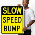 thumbnail image 2 of Slow Speed Bump Sign,, 2 of 8