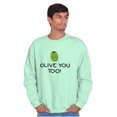 thumbnail image 6 of Olive You Love Pun Matching Couples Sweatshirt for Men or Women Brisco Brands S, 6 of 7