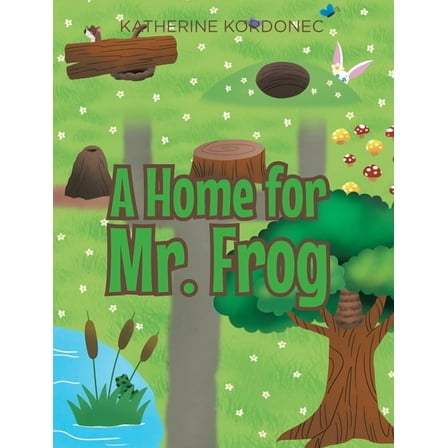 A Home for Mr. Frog, (Hardcover)