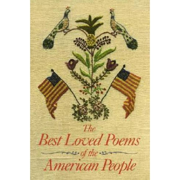 Pre-Owned The Best Loved Poems of the American People (Hardcover 9780385000192) by Hazel Felleman