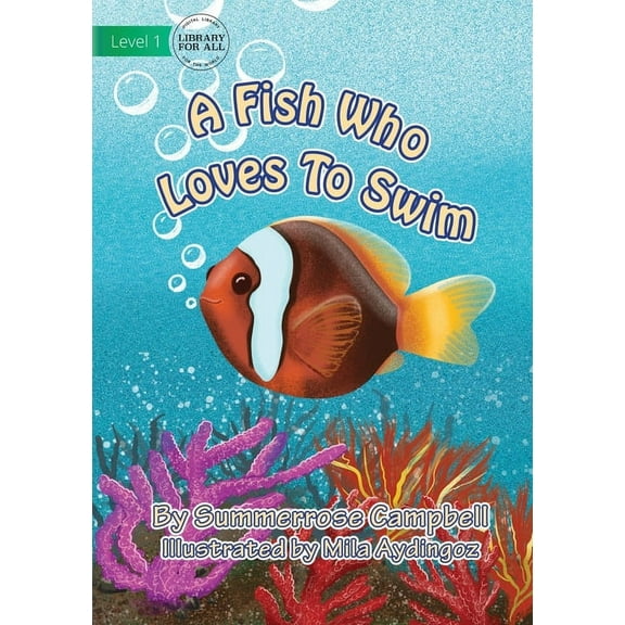A Fish Who Loves To Swim, (Paperback)