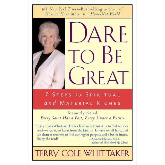 Dare to Be Great! : 7 Steps to Spiritual and Material Riches (Paperback)