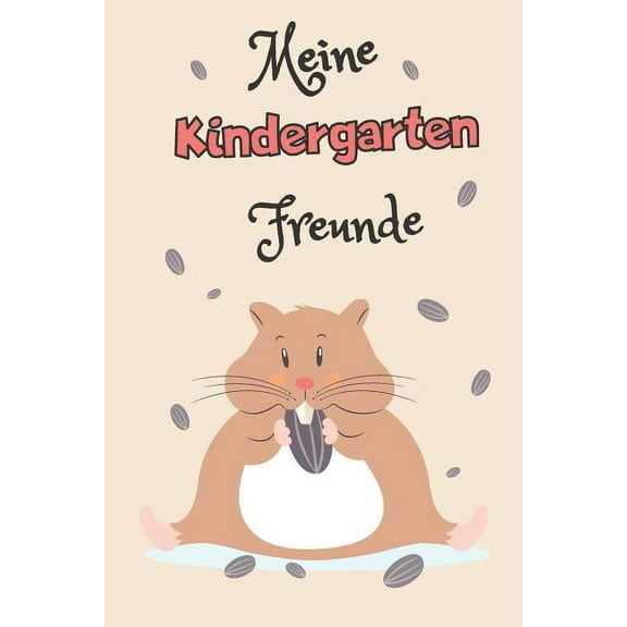 Meine Kindergartenfreunde : A5 Freundebuch / Kindergartenfreundebuch / Meine Kindergartenfreunde für Mädchen und Jungen im Kindergarten (Paperback)