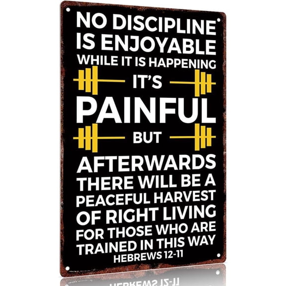 Vintage Metal Sign "Discipline Quote Hebrews 12:11" Tinplate Sign 12x8inch Wall Decor Inspirational Poster Home Gym Office Decoration Gift Hanging Room men's room decor