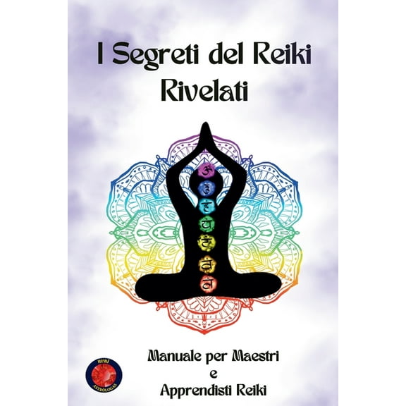I Segreti del Reiki Rivelati, (Paperback)