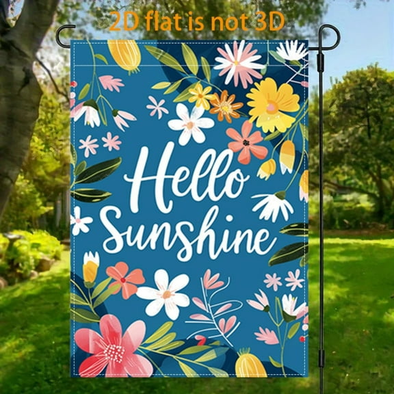 2D plane, 1 2D plane flower Hello Sunshine theme flag courtyard, vertical double-sided garden decoration of the flag, flower sunshine garden flag, indoor and outdoor decoration spring welcome 12x18 i