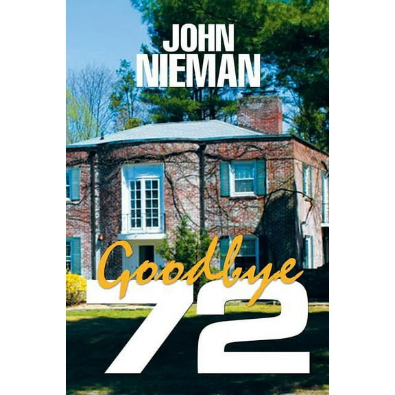 Goodbye 72 (Paperback)