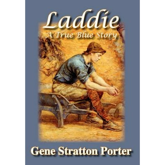 Laddie, a True Blue Story