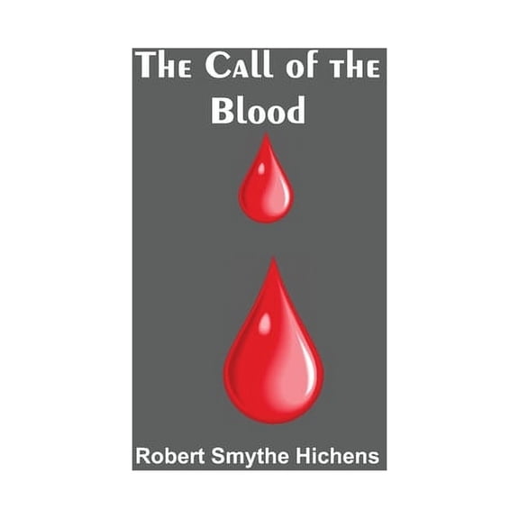 The Call of the Blood, (Paperback)