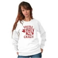 thumbnail image 4 of You're Bacon Me Crazy Meat Lover Sweatshirt for Men or Women Brisco Brands L, 4 of 6