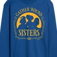 thumbnail image 3 of Hocus Pocus - Gather 'Round Sisters - Men's Long Sleeve T-Shirt, 3 of 5