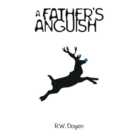 A Father's Anguish, (Paperback)