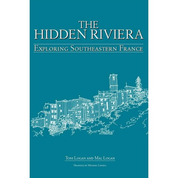 Hidden Riviera : Exploring Southeastern France
