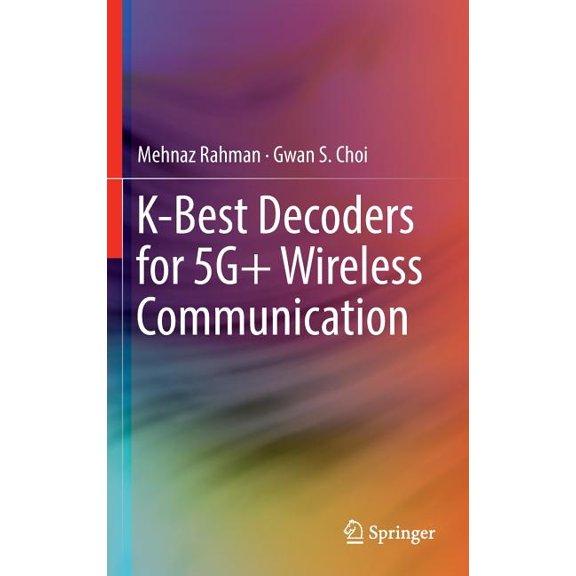 K-Best Decoders for 5g  Wireless Communication, (Hardcover)