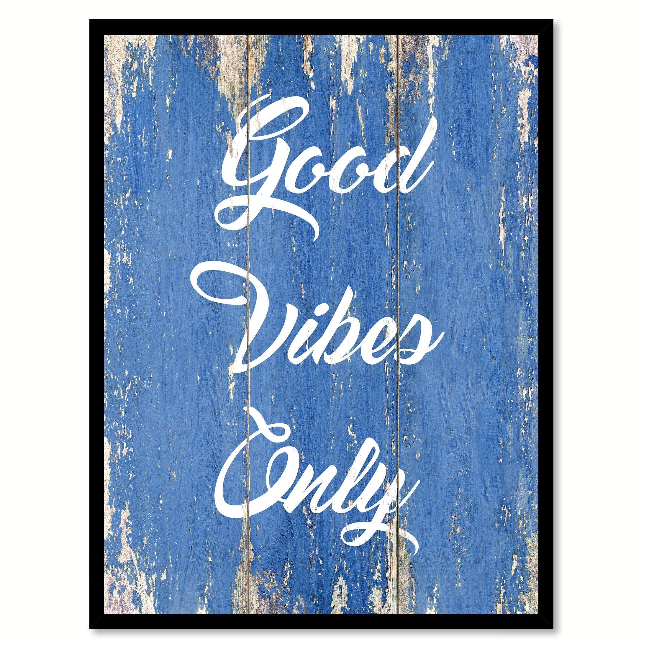 Good Vibes Only Quote Saying Blue Canvas Print Picture Frame Home Decor