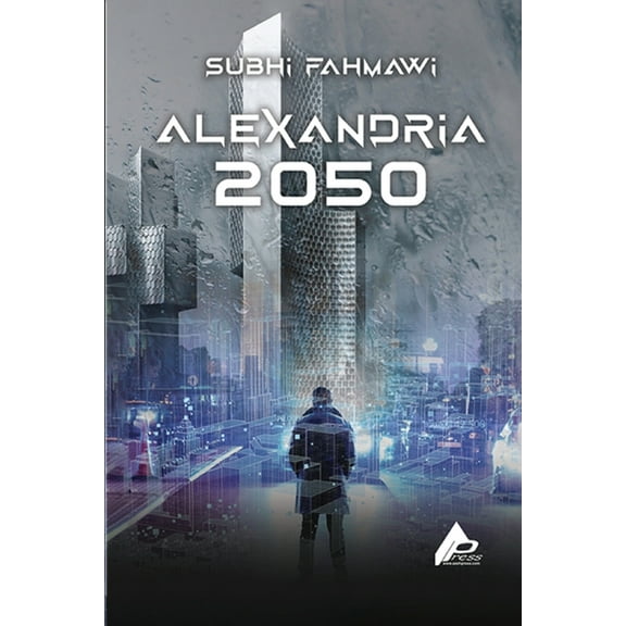 Alexandria 2050, (Paperback)