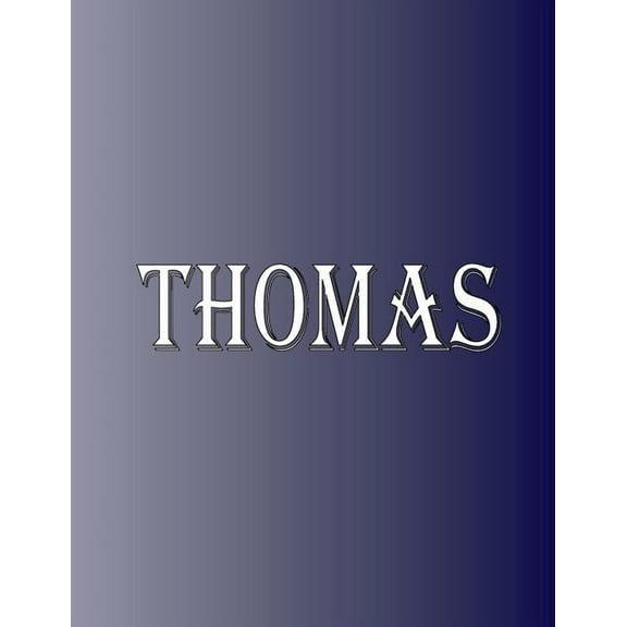 Thomas: 100 Pages 8.5" X 11" Personalized Name on Notebook College Ruled Line Paper, (Paperback)
