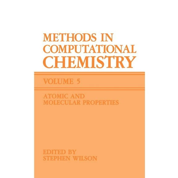 Methods in Computational Chemistry Methods in Computational Chemistry, Book 5, (Hardcover)