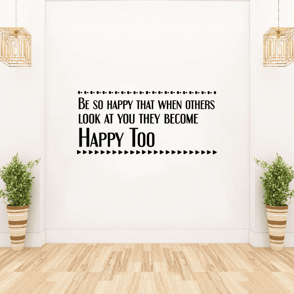 They Become Happy Too Quote Positive Life Mantra Motivation Inspiration Quotes Saying Wall Art Sticker Designs Vinyl Stickers For Home House Walls Rooms Windows Bedroom Decoration Size (8x10 inch)