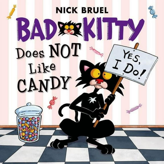 Bad Kitty: Bad Kitty Does Not Like Candy (Paperback)