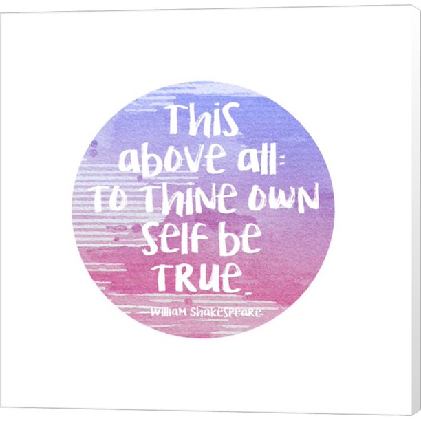 To Thine Own Self Be True Shakespeare Purple By Quote Master Canvas Wall Art Walmart Com Walmart Com