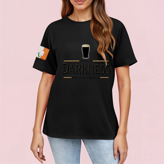 Women's Hello Darkness My Old Friend Pullover Crewneck Short Sleeve T-Shirt St. Patrick's Day Shirt, Black S