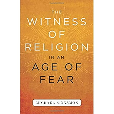 The Witness of Religion in an Age of Fear, Used [Paperback]