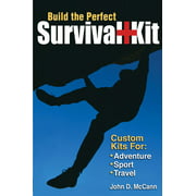 Build the Perfect Survival Kit [Paperback - Used]
