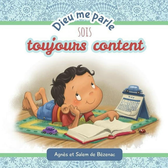 Dieu Me Parle Dieu me parle Sois toujours Content, (Paperback)