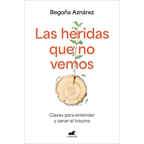 Las Heridas Que No Vemos / The Wounds We Don't See, (Paperback)