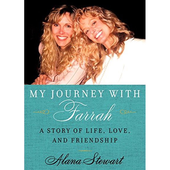 Pre-Owned My Journey with Farrah: A Story of Life, Love, and Friendship (Hardcover) 0061960586 9780061960581