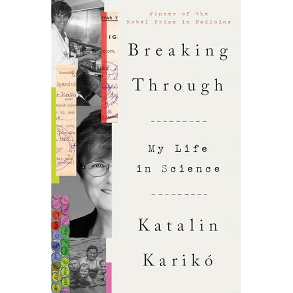 Pre-Owned Breaking Through: My Life in Science Paperback