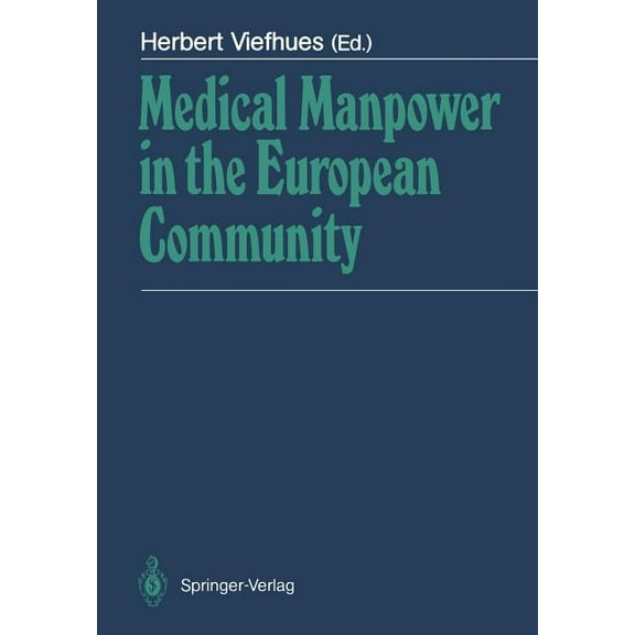 Medical Manpower in the European Community, (Paperback)