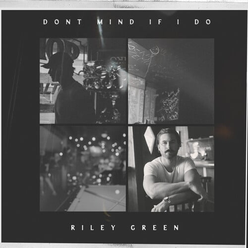 Riley Green - Don't Mind If I Do - Music & Performance - CD