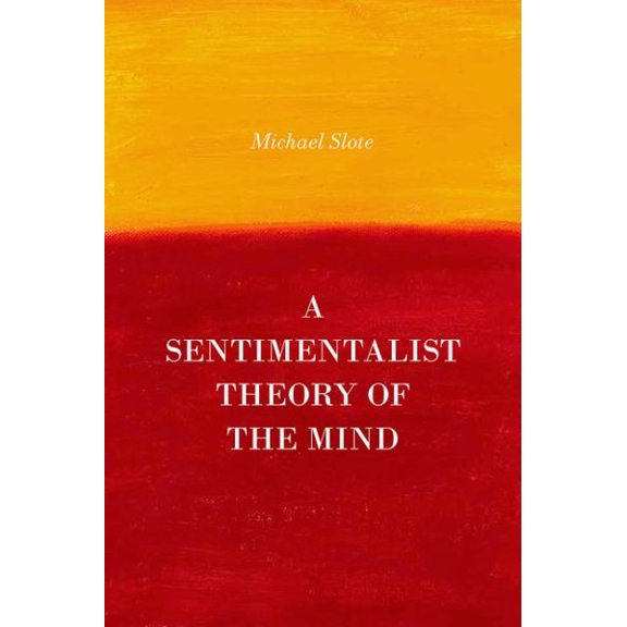 Pre-Owned A Sentimentalist Theory of the Mind (Hardcover)