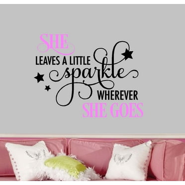 Decal ~ She leaves a little sparkle wherever she goes #4 ~ Children Wall Decal: 13" x 17" (Black/Pink)