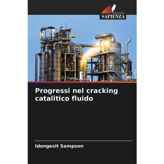 Progressi nel cracking catalitico fluido, (Paperback)