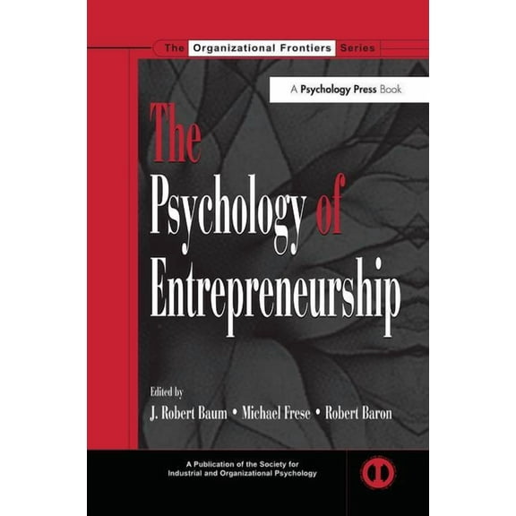 SIOP Organizational Frontiers The Psychology of Entrepreneurship, (Paperback)
