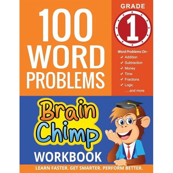 100 Word Problems: 1st Grade Workbook For Ages 6 - 7, (Paperback)