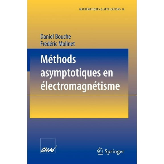 Mathématiques Et Applications Méthodes Asymptotiques En Électromagnétisme, Book 16, (Paperback)