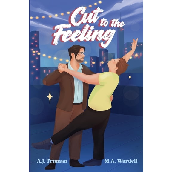 Cut to the Feeling, (Paperback)