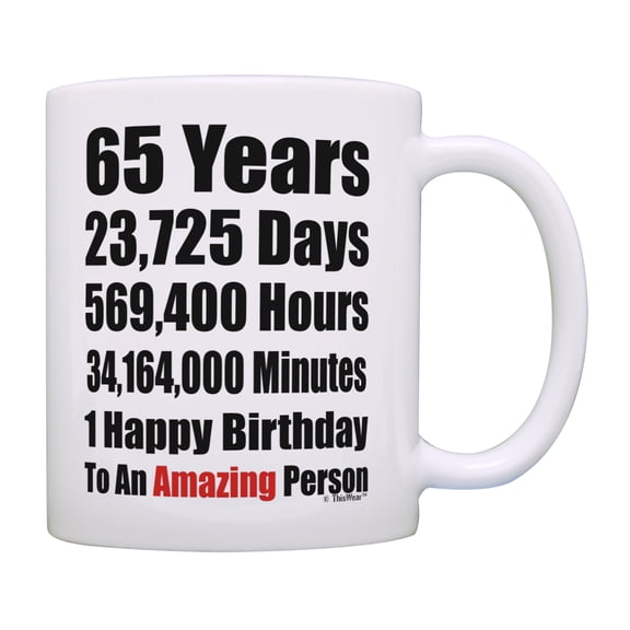 ThisWear Turning 65 Birthday Presents 65 Years 1 Happy Birthday 65th Birthday 11 ounce Coffee Mug