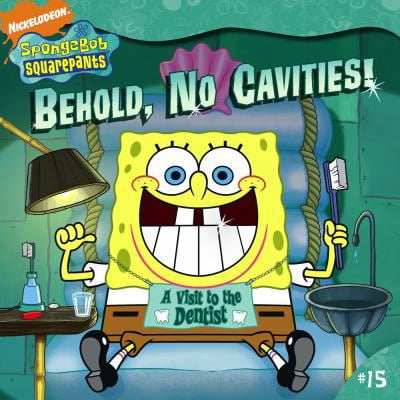 Pre-Owned Behold, No Cavities!: A Visit to the Dentist (Spongebob Squarepants (8x8)) (Paperback) 1416935665 9781416935667