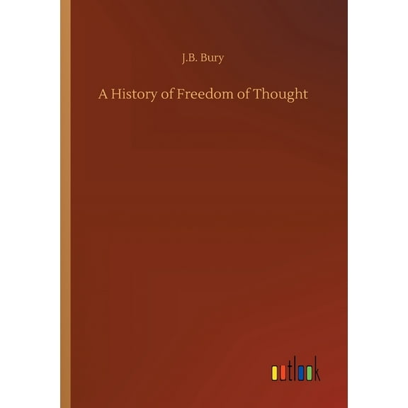 A History of Freedom of Thought (Paperback)