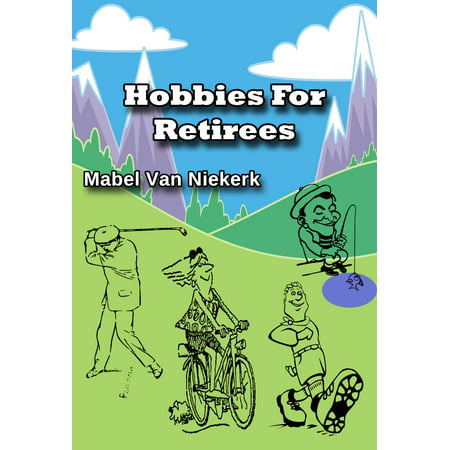 Hobbies For Retirees - eBook