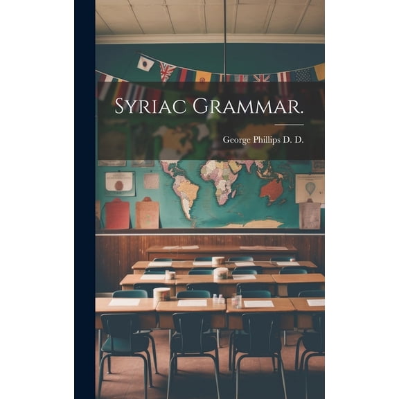 Syriac Grammar. (Hardcover)