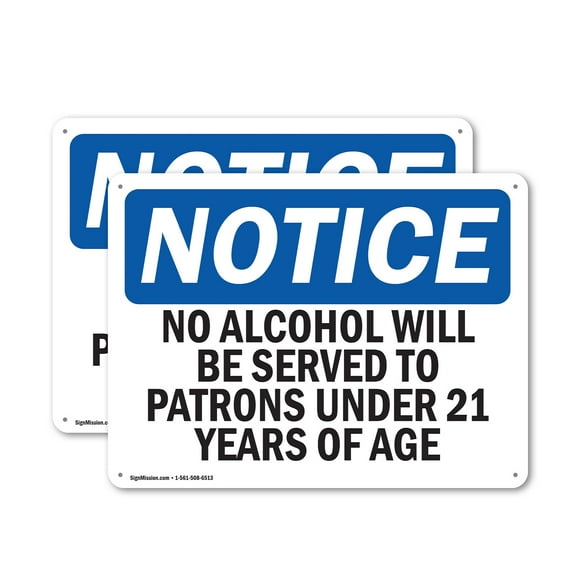 (2 Pack) No Alcohol Will Be Served To Patrons OSHA Notice Sign 18 Inch X 12 Inch Plastic Sign, Weather Resistant, UV Protected for Workplace, Business, and Construction Site, Made in