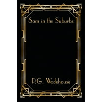 Sam in the Suburbs, (Paperback)